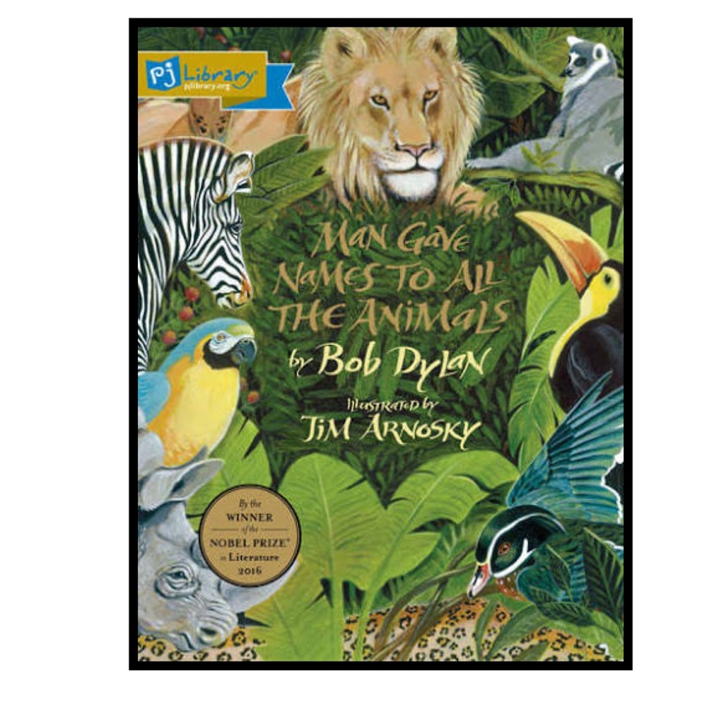 BUNDLE & SAVE 🎉 Man Gave Names to All the Animals Book by Bob Dylan